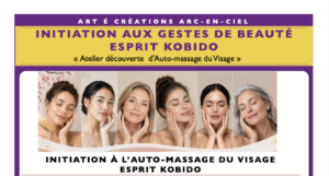 INITIATION AUX GESTES DE BEAUTÉ ESPRIT KOBIDO «Atelierdécouverte d'Auto-massageduVisage» @ salle arc en ciel | Lormaye | Centre-Val de Loire | France